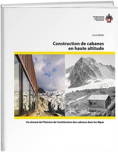Immagine prodotto Construction de cabanes en haute altitude (Francese, Luca Gibello, 2014)