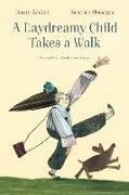 Produktbild A Daydreamy Child Takes a Walk (Englisch, Gianni Rodari, 2023)