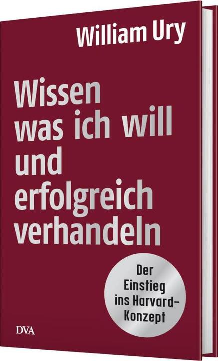 Actual product image Wissen, was ich will, und erfolgreich verhandeln (German, William Ury, 2016)