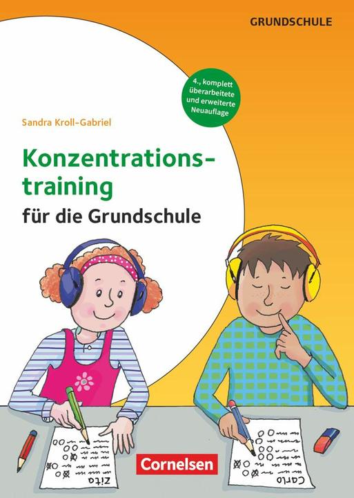Produktbild Konzentrationstraining für die Grundschule (4. Auflage, komplett überarbeitet und erweitert) (Deutsch, Sandra Kroll-Gabriel, 2025)
