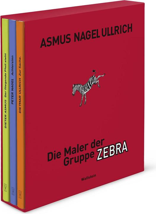 Produktbild Die Maler der Gruppe ZEBRA (Deutsch, Peter Nagel, Dietmar Ullrich, Dieter Asmus, 2023)