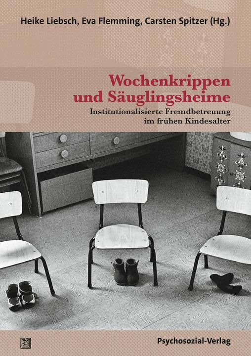 Produktbild Wochenkrippen und Säuglingsheime (Deutsch, Eva Flemming, Heike Liebsch, Carsten Spitzer, 2024)