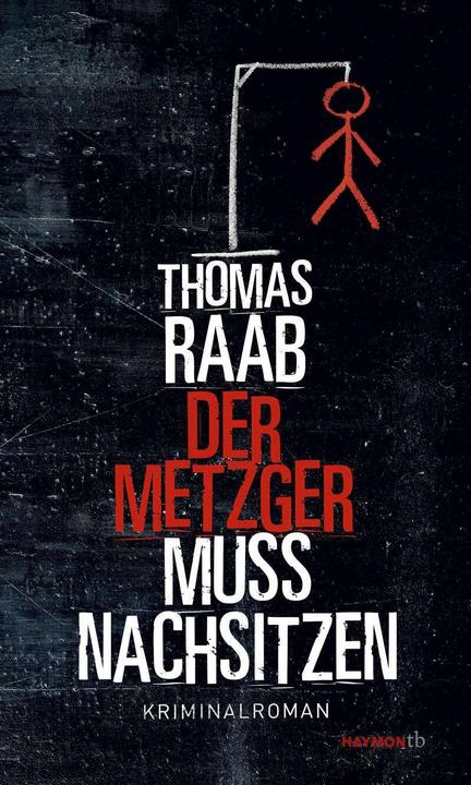 Actual product image Der Metzger muss nachsitzen (German, Thomas Raab, 2021)