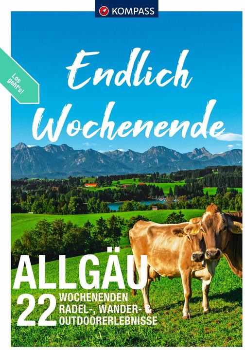 Image du produit Endlich Wochenende - Allgäu (Allemand, Ralfua, Lisa Aigner, Julia Bihar, 2023)