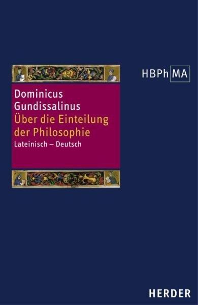 Image du produit Herders Bibliothek der Philosophie des Mittelalters 1. Serie (Latin, Dominicus Gundissalinus, 2007)