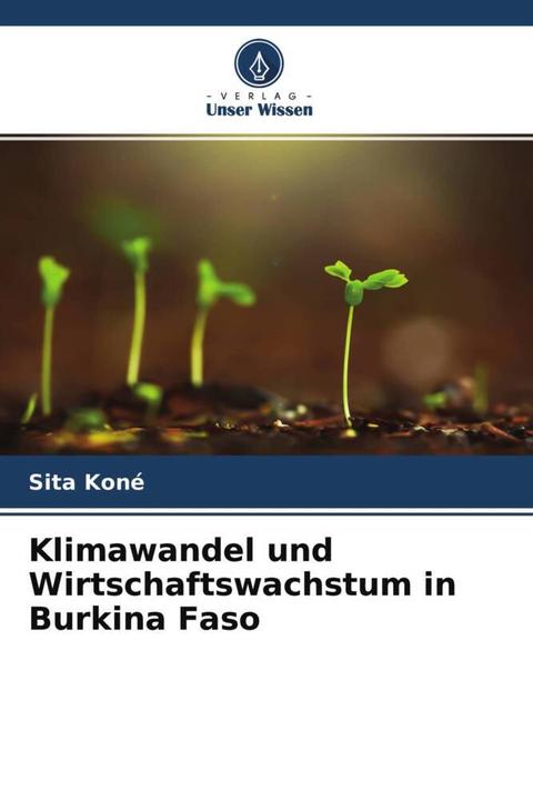 Immagine prodotto Klimawandel und Wirtschaftswachstum in Burkina Faso (Tedesco, Sita Koné, 2022)
