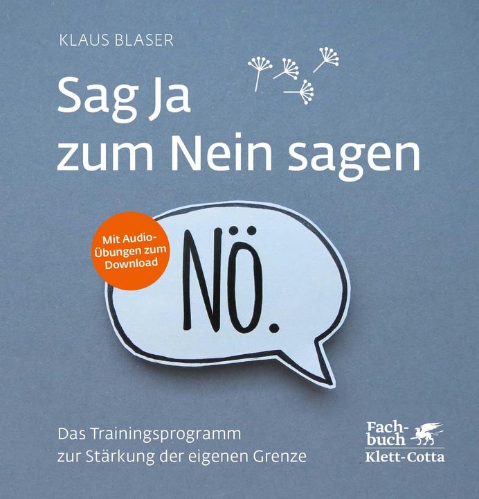 Actual product image Sag Ja zum Nein sagen (German, Klaus Blaser, 2020)