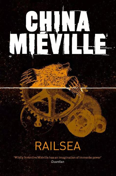 Produktbild Railsea (Englisch, China Mieville, 2013)