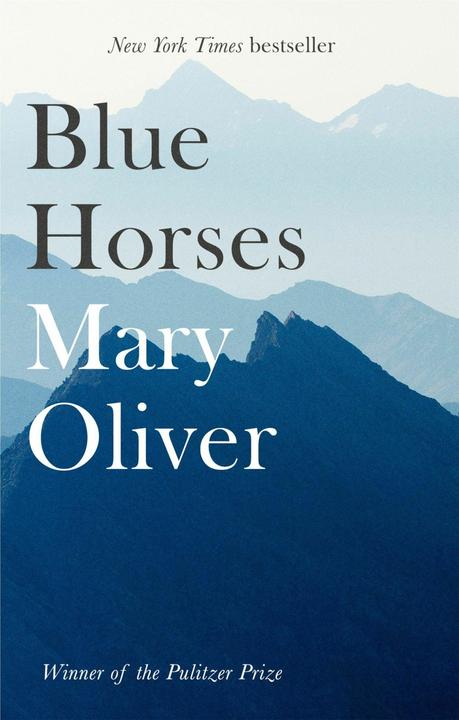 Produktbild Blue Horses (Englisch, Mary Oliver, 2018)