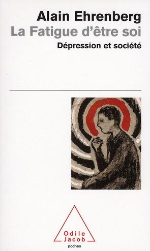 Image du produit Odile La fatigue d'être soi : dépression et société (Français, Ehrenberg Alain, 2018)