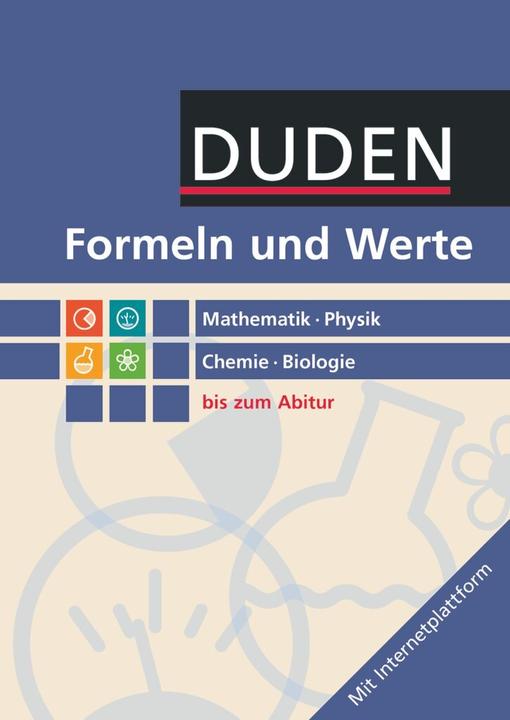Image du produit Formeln und Werte. Mathematik - Physik - Chemie - Biologie bis zum Abitur (Allemand, 2015)