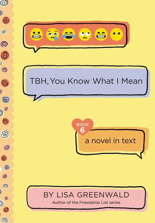 Immagine prodotto TBH #6: TBH, You Know What I Mean (Inglese, Lisa Greenwald)