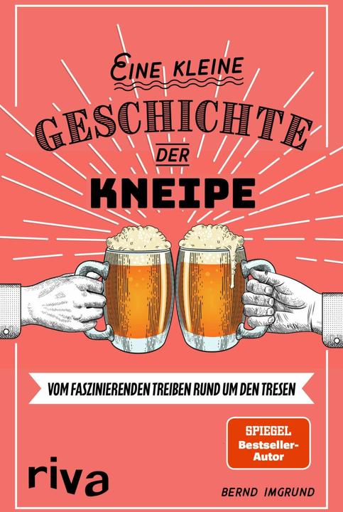 Produktbild Eine kleine Geschichte der Kneipe (Deutsch, Bernd Imgrund, 2020)