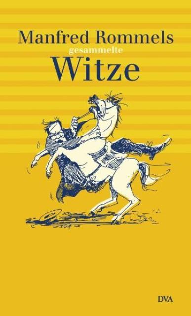 Produktbild Manfred Rommels gesammelte Witze (Deutsch, Manfred Rommel, Ulrich Frank-Planitz, 2001)