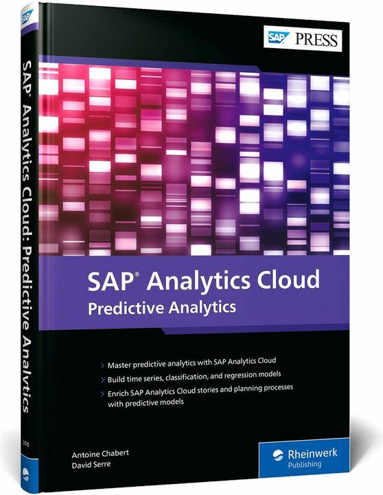 Actual product image SAP Analytics Cloud: Predictive Analytics (English, Antoine Chabert, David Serre, 2024)
