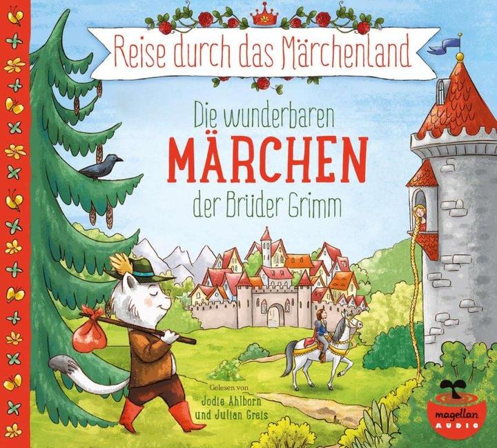 Produktbild Reise durch das Märchenland - Die wunderbaren Märchen der Brüder Grimm (Audio-CD) (Jodie Ahlborn, Rainer Bielfeldt, Jacob und Wilhelm Grimm, Larisa Lauber, Rusalka Reh, Julian Greis, Deutsch)