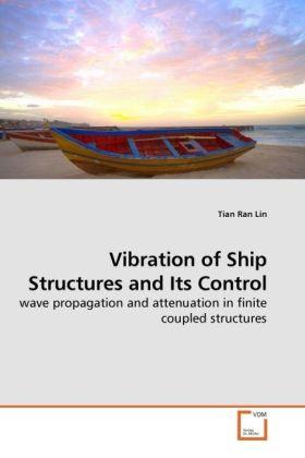 Immagine prodotto Vibration of Ship Structures and Its Control (Tian Ran Lin, 2009)
