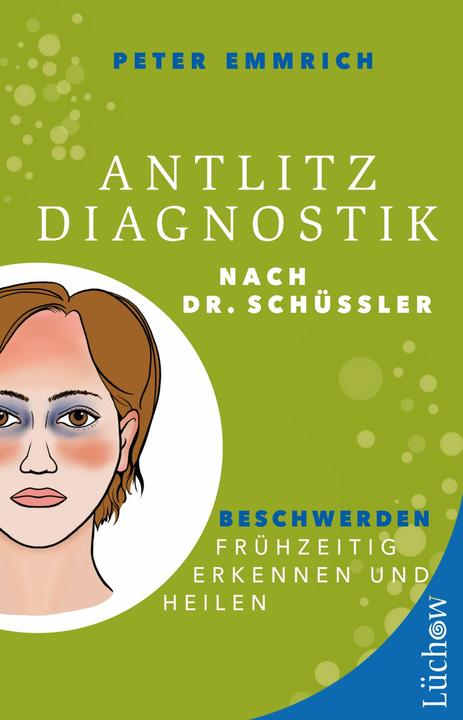 Produktbild Antlitzdiagnostik nach Dr. Schüssler (Deutsch, Peter Emmrich M.A., 2024)
