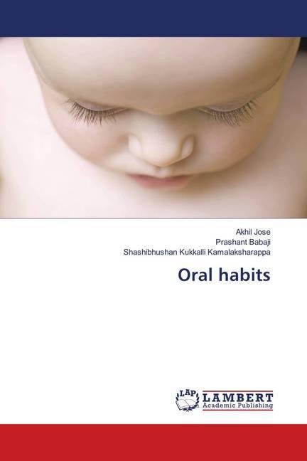 Actual product image Oral habits (Shashibhushan Kukkalli Kamalaksharappa, Prashant Babaji, Akhil Jose, 2018)