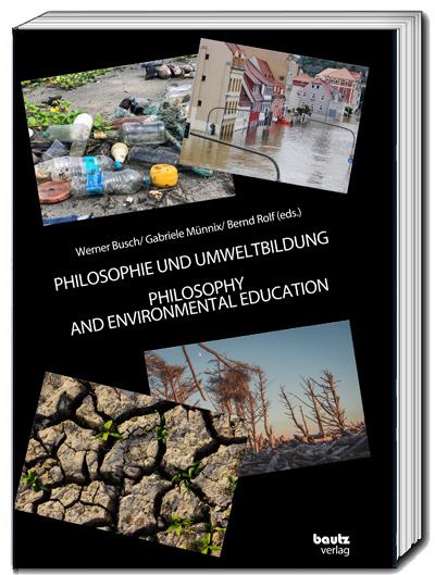 Immagine prodotto Philosophie Und Umweltbildung (Tedesco, Inglese, Bernd Rolf, Werner Busch, Gabriele Münnix, 2024)