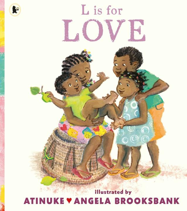 Produktbild L is for Love (Englisch, Atinuke, Brooksbank Angela, 2025)