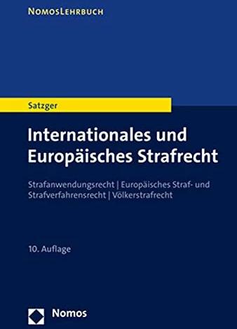 Produktbild Internationales und Europäisches Strafrecht (Deutsch, Helmut Satzger, 2022)