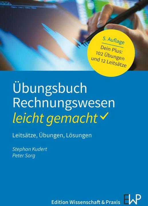 Actual product image Übungsbuch Rechnungswesen - leicht gemacht (German, Stephen Kudert, Peter Sorg, 2024)