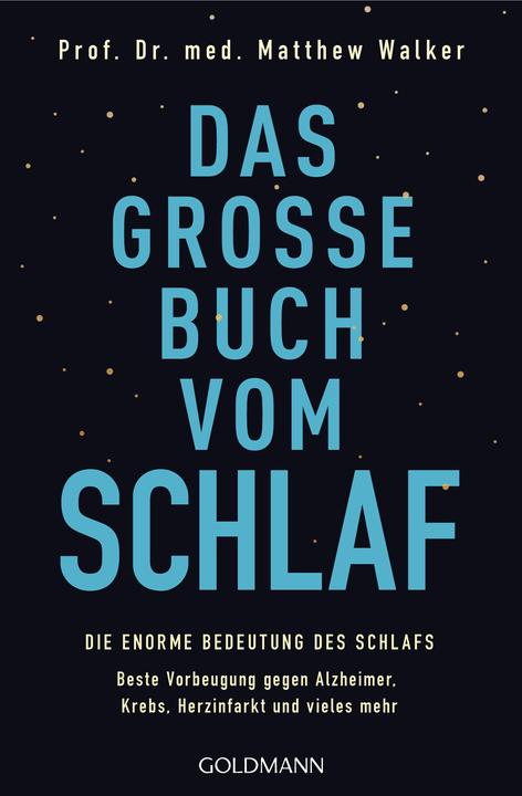 Produktbild Das grosse Buch vom Schlaf (Deutsch, Matthew Walker, 2018)