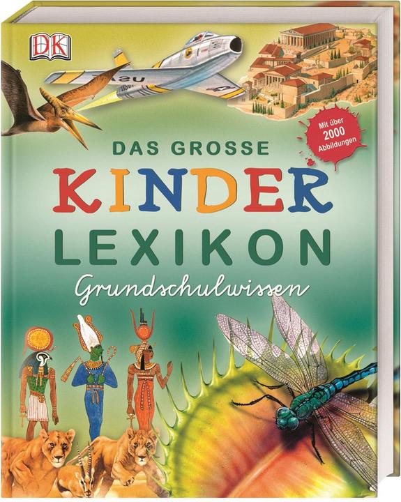 Produktbild Das grosse Kinderlexikon Grundschulwissen (Deutsch, Philip Steele, Deborah Chancellor, Barbara Taylor, 2009)