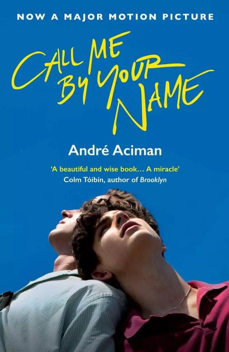 Image du produit Call Me By Your Name (Anglais, André Aciman, 2017)