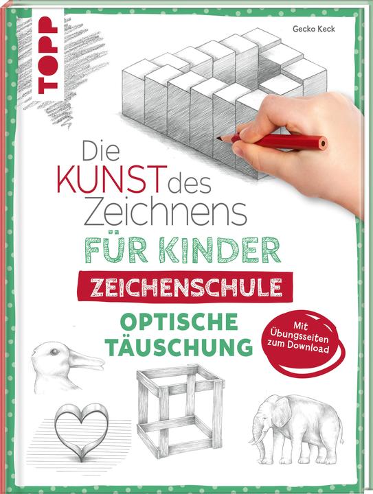 Image du produit Die Kunst des Zeichnens für Kinder Zeichenschule - Optische Täuschung (Allemand, Gecko Keck, 2023)