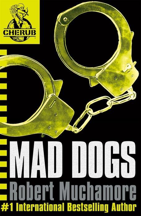 Produktbild Cherub 08 Mad Dogs (Englisch, Robert Muchamore, 2007)