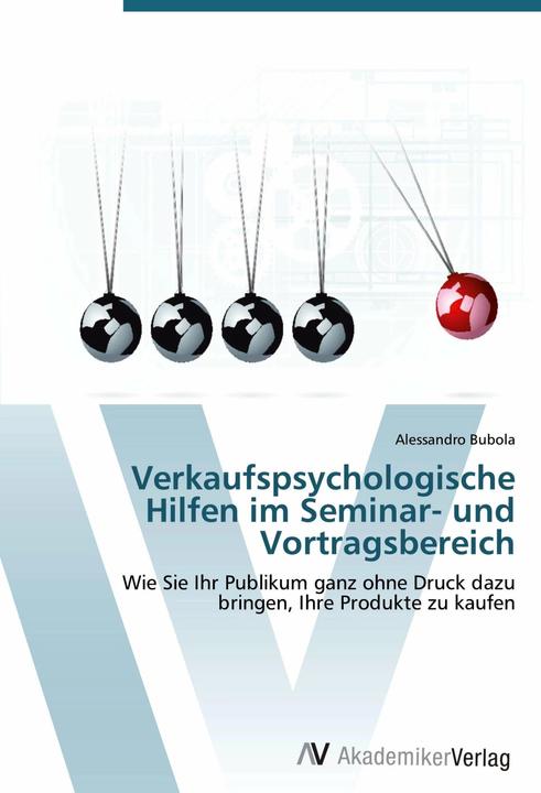 Actual product image Verkaufspsychologische Hilfen im Seminar- und Vortragsbereich (German, Alessandro Bubola, 2012)