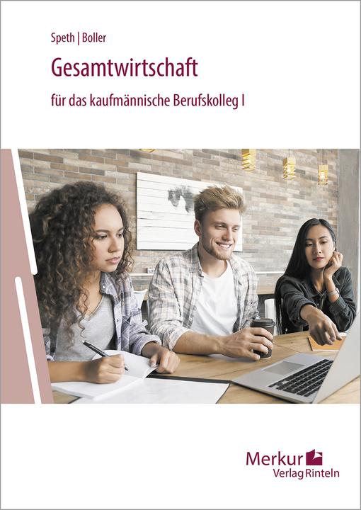 Image du produit Merkur Gesamtwirtschaft für das kaufmännische Berufskolleg 1. Baden-Württemberg (Allemand, Hermann Speth, Eberhard Boller, 2023)