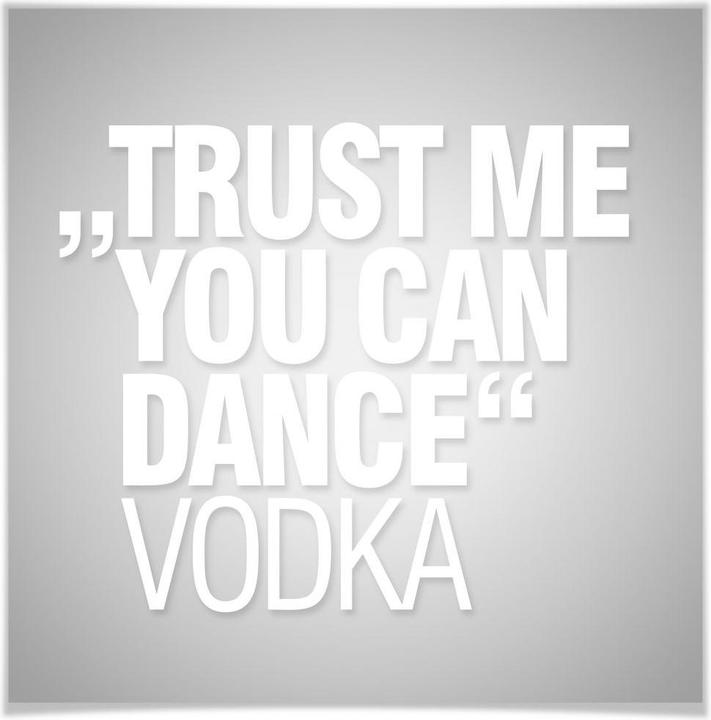 Produktbild Trenddeko Trust me you can dance (60 x 60 cm)