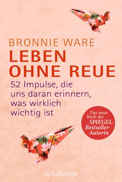 Produktbild Leben ohne Reue (Deutsch, Bronnie Ware, 2016)