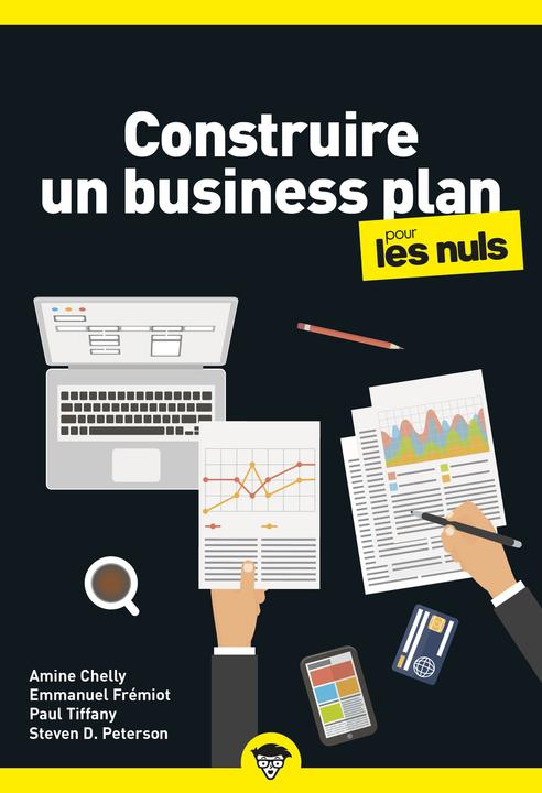 Produktbild Construire un business plan pour les nuls (Französisch, Chelly A., Frémiot E., Peterson S., Tiffany P., 2022)