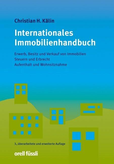 Image du produit Internationales Immobilienhandbuch (Allemand, Christian H. Kälin, 2009)