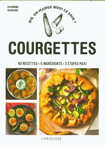 Image du produit Larousse pratique Courgettes : 50 recettes, 5 ingrédients, 3 étapes maxi (Français, Bernardi Amandine, 2024)