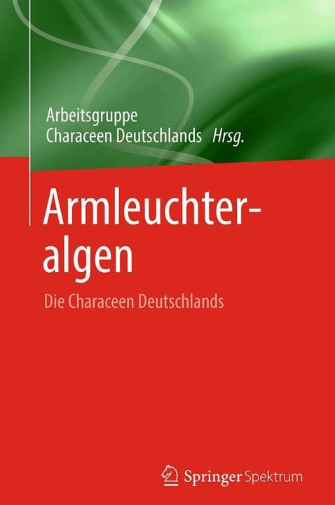 Produktbild Armleuchteralgen (Deutsch, Arbeitsgruppe Characeen Deutschlands Lehrstuhl für Ökologie der Universität, 2016)
