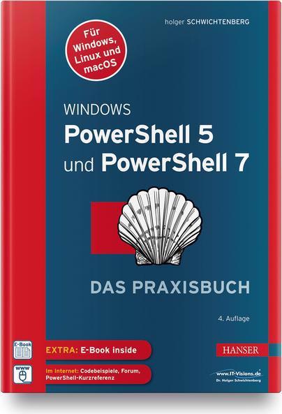 Produktbild Windows PowerShell 5 und PowerShell 7 (Deutsch, Holger Schwichtenberg)