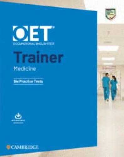 Actual product image Oet Trainer Medicine Six Practice Tests with Answers with Resource Download (English, Nick Kenny, Catherine Leyshon, Lewis Richards, Gurleen Khaira, Shakina Mohol, Adrienne Hurley, Eleanor Lindberg, Jess Worthing, 2023)