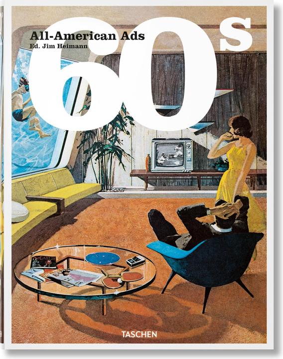 Actual product image All-American Ads of the 60s (English, German, French, Steven Heller, 2022)