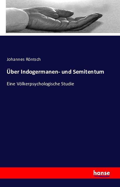 Produktbild Über Indogermanen- und Semitentum (Johannes Röntsch, 2016)