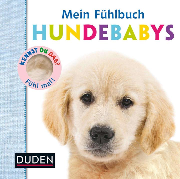 Produktbild Kennst du das? Mein Fühlbuch Hundebabys (Deutsch)