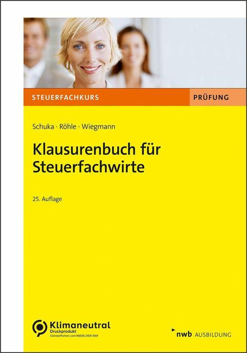 Image du produit Klausurenbuch für Steuerfachwirte (Allemand, Hans Joachim/Wiegmann, Schuka, Volker/Röhle, 2024)