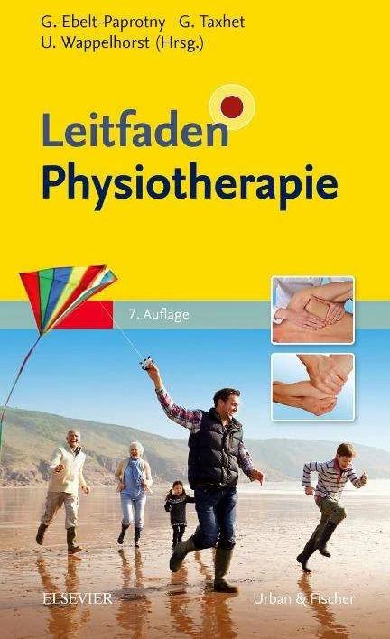 Image du produit Leitfaden Physiotherapie (Allemand, Ursula Wappelhorst, Gudrun Taxhet, Gisela Ebelt-Paprotny, 2017)