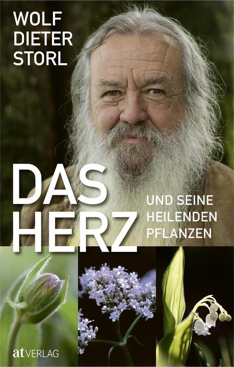 Produktbild Das Herz und seine heilenden Pflanzen (Deutsch, Wolf-Dieter Storl, 2020)