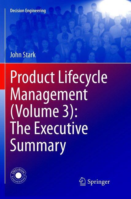 Produktbild Product Lifecycle Management (Volume 3): The Executive Summary (John Stark, 2019)