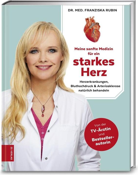 Produktbild Meine sanfte Medizin für ein starkes Herz (Deutsch, Franziska Rubin, 2017)